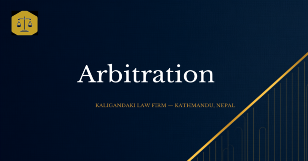 Arbitration in Nepal — Kaligandaki Law Firm