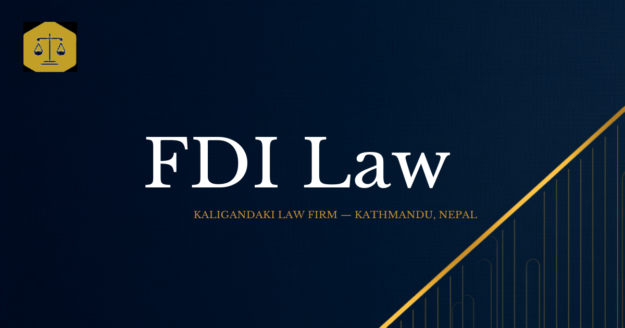 Foreign Direct Investment (FDI) in Nepal — Kaligandaki Law Firm