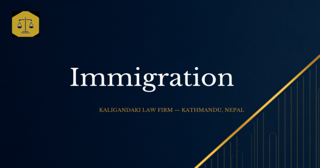 Work Visa & Immigration for Foreigners in Nepal — Kaligandaki Law Firm