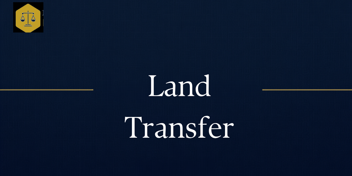 Land Ownership Transfer in Nepal — Kaligandaki Law Firm